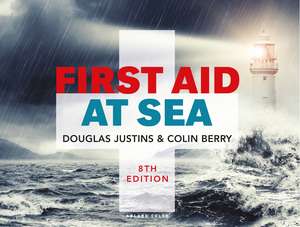 First Aid at Sea de Douglas Justins