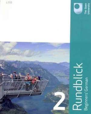 RUNDBLICK 2:BEGINNERS GERMAN de THE OPEN UNIVERSITY