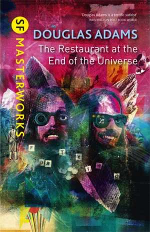 The Restaurant at the End of the Universe de Douglas Adams