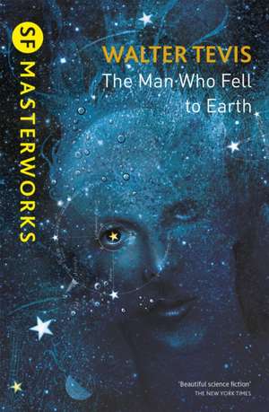 Tevis, W: The Man Who Fell to Earth