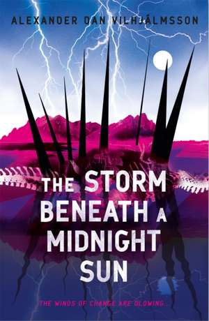 The Storm Beneath a Midnight Sun de Alexander Dan Vilhjalmsson