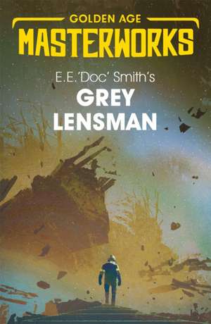 Grey Lensman de E. E. 'Doc' Smith