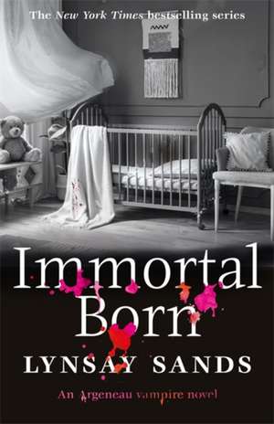 Immortal Born de Lynsay Sands