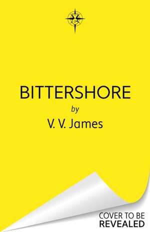 Bittershore de V. V. James