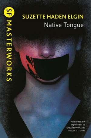 Native Tongue de Suzette Haden Elgin