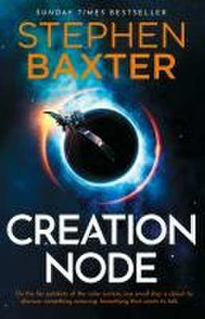 Creation Node de Stephen Baxter