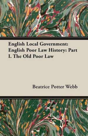 English Local Government de Beatrice Potter Webb