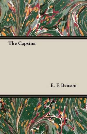 The Capsina de E. F. Benson