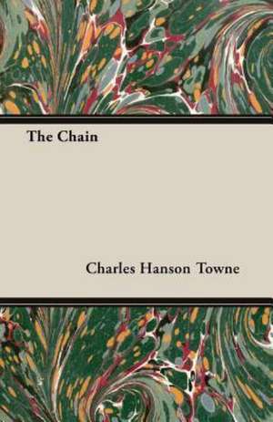 The Chain de Charles Hanson Towne