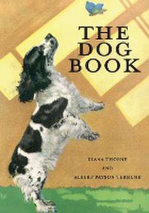 The Dog Book de Albert Payson Terhune