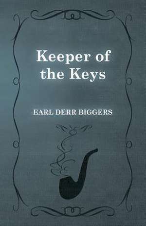 Keeper of the Keys de Earl Derr Biggers