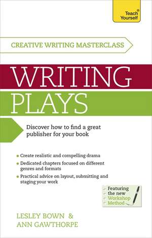 Masterclass: Writing Plays de Ann Gawthorpe