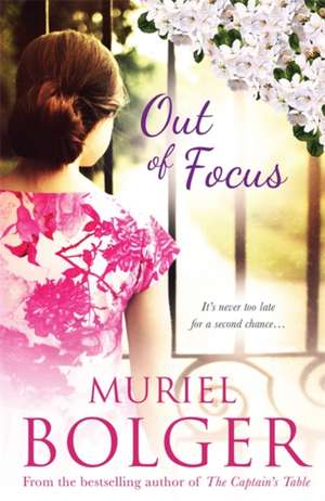 Out of Focus de Muriel Bolger