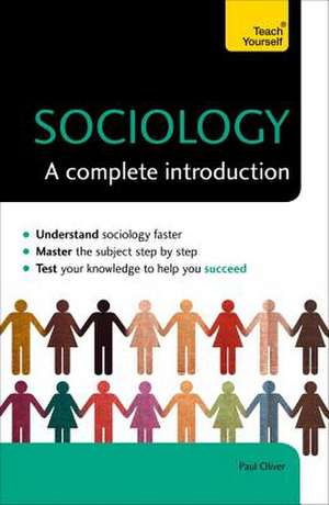 Sociology: A Complete Introduction de Paul Oliver