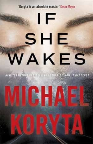 If She Wakes de Michael Koryta