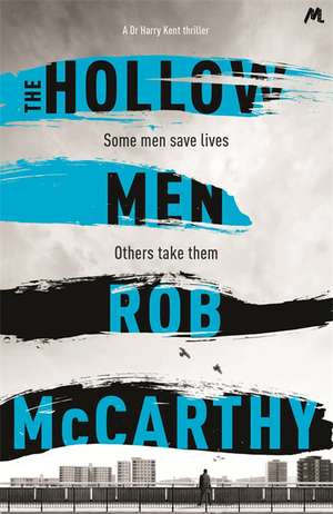 The Hollow Men de Rob McCarthy