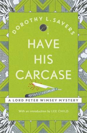 Have His Carcase de Dorothy L. Sayers