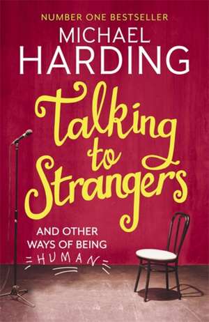 Talking to Strangers de Michael Harding