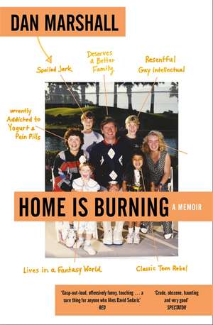 Home is Burning de Dan Marshall