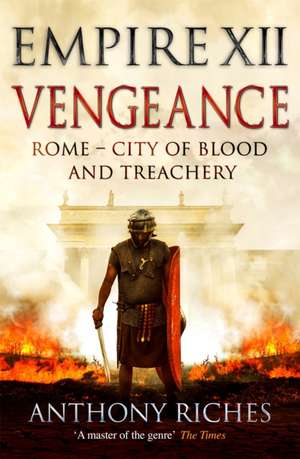 Vengeance: Empire XII de Anthony Riches