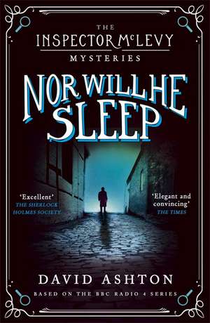 Nor Will He Sleep de David Ashton