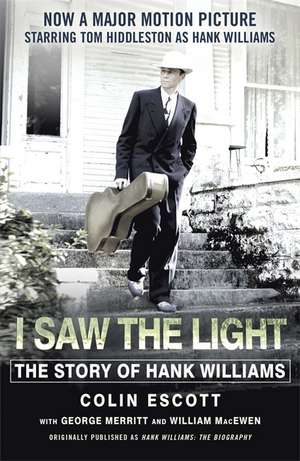 I Saw The Light de Colin Escott