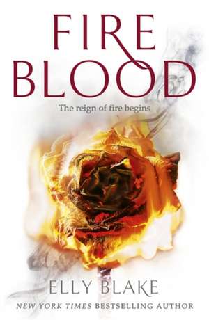 Fireblood de Elly Blake