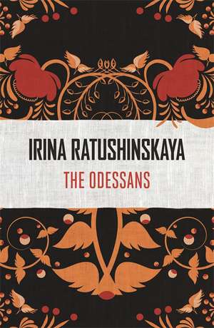 The Odessans de Irina Ratushinskaya