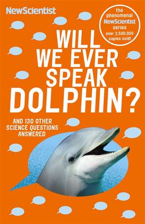 Will We Ever Speak Dolphin? de New Scientist