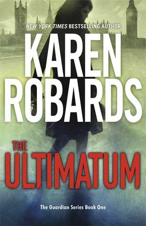 Robards, K: The Ultimatum de Karen Robards