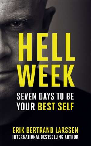 Hell Week de Erik Bertrand Larssen