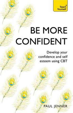 Be More Confident de Paul Jenner