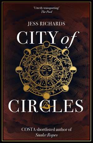 Richards, J: City of Circles de Jess Richards