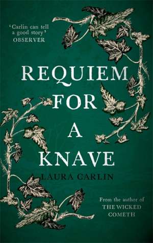 Requiem for a Knave de Laura Carlin