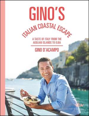 Gino's Italian Coastal Escape de Gino D'Acampo