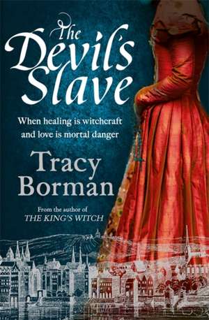 Borman, T: Devil's Slave de Tracy Borman