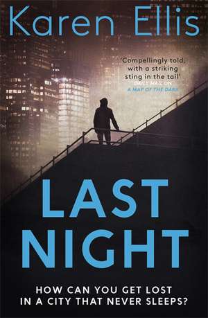 Ellis, K: Last Night de Karen Ellis