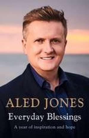 Everyday Blessings de Aled Jones