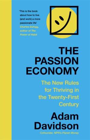 Davidson, A: The Passion Economy de Adam Davidson