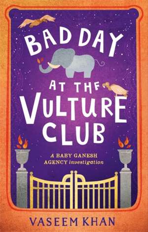 Bad Day at the Vulture Club de Vaseem Khan