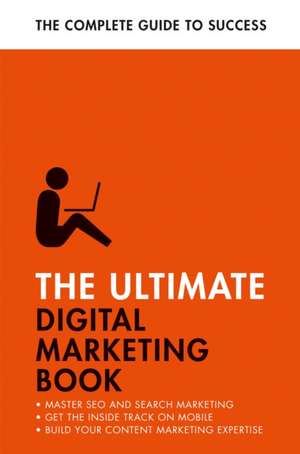 The Ultimate Digital Marketing Book de Jane Heaton