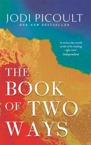 The Book of Two Ways de Jodi Picoult