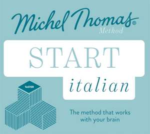 Thomas, M: Start Italian New Edition (Learn Italian with the de Michel Thomas