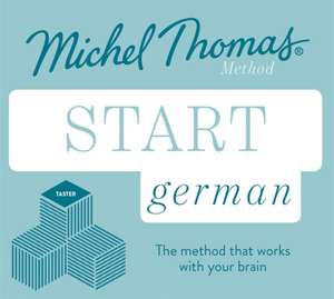 Thomas, M: Start German New Edition (Learn German with the M de Michel Thomas