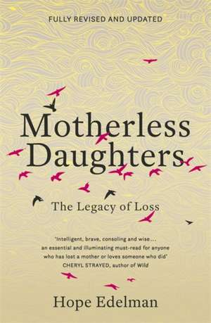 Motherless Daughters de Hope Edelman