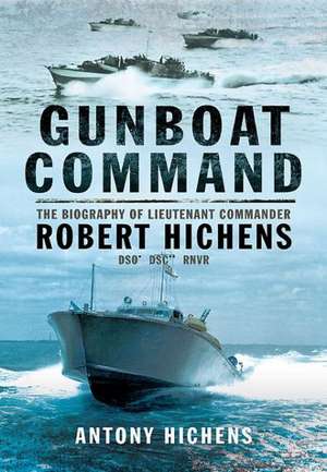 Hichens, A: Gunboat Command