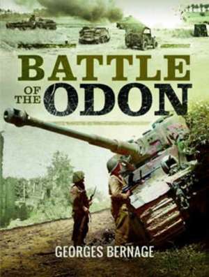 Battle of the Odon de Georges Bernage