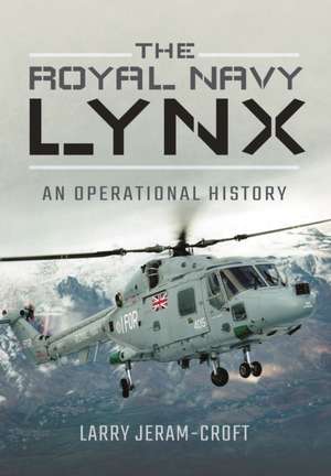 The Royal Navy Lynx de Larry Jeram-Croft