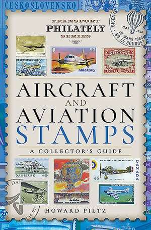 Aircraft and Aviation Stamps de Howard Piltz