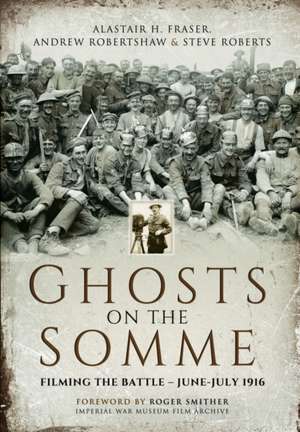 Ghosts on the Somme de Alastair Fraser